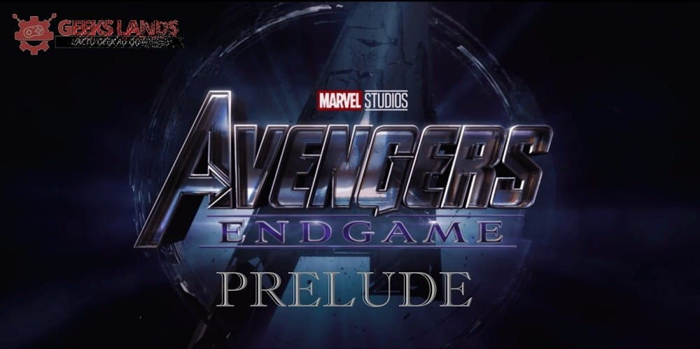 ROAD TO THE ENDGAME : PRELUDE