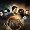 Dark-Universe © Universal