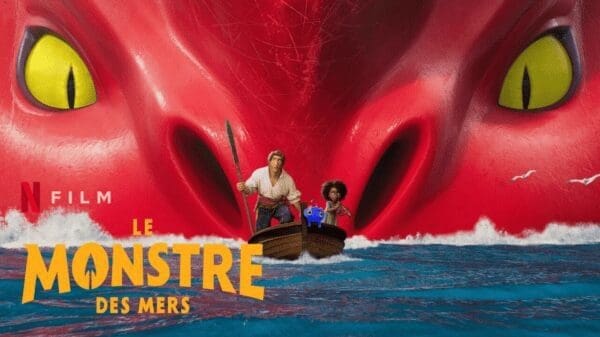 Le monstre des Mers - Netflix